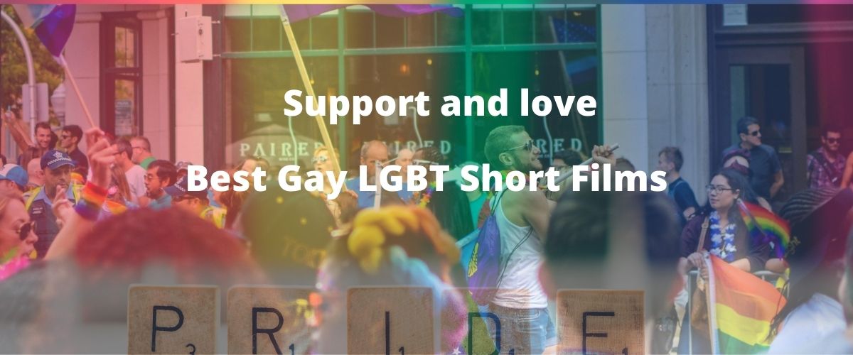 Best LGBT short films