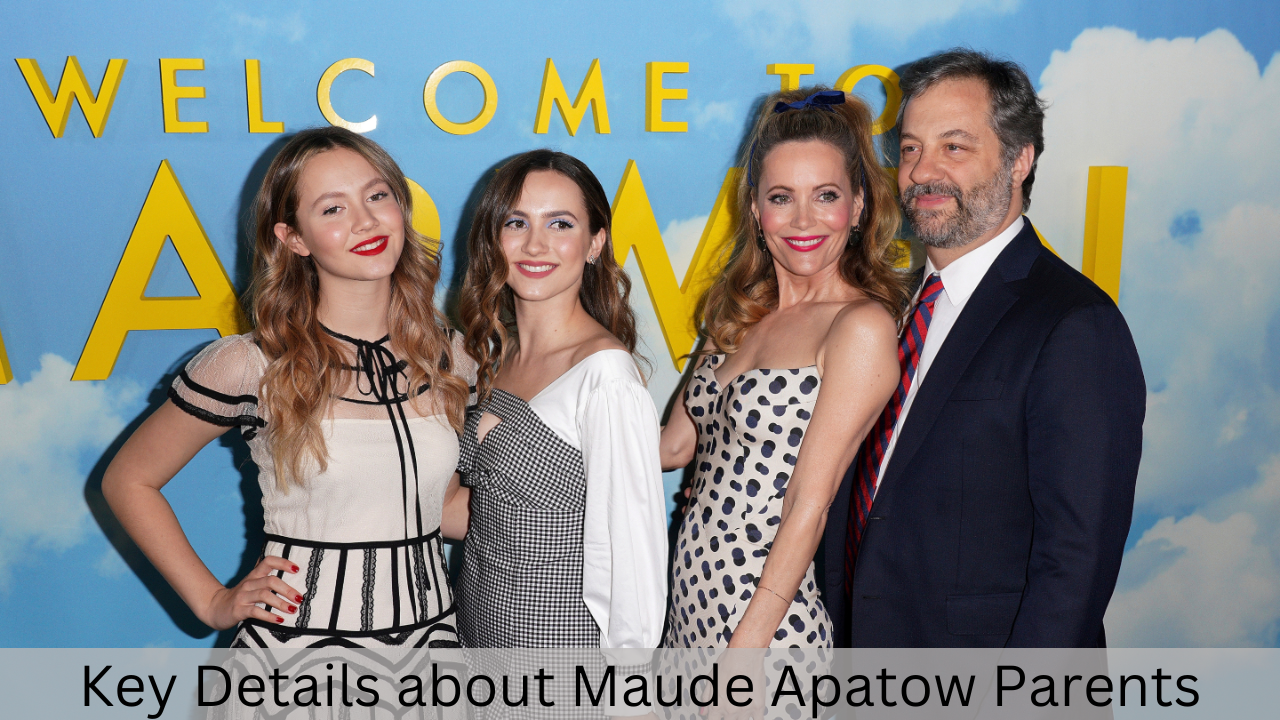 Key Details about Maude Apatow Parents